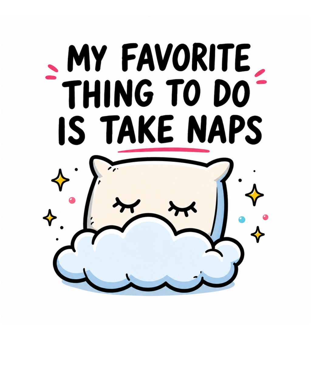 "Take Naps" T-Shirt