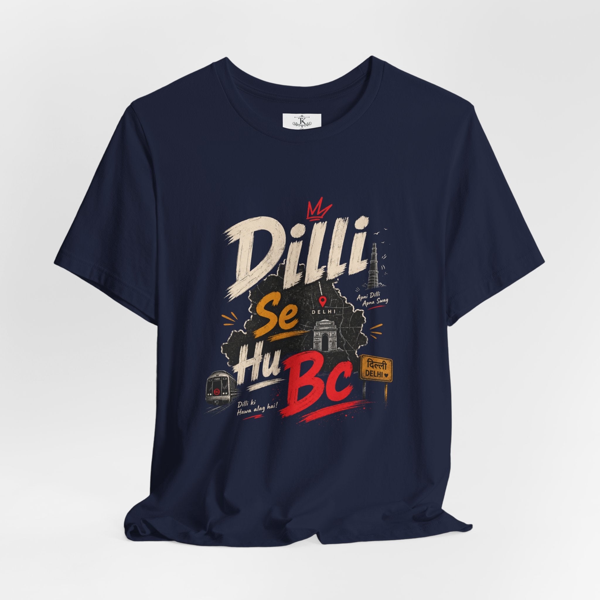 Dilli Se Hum BC T-Shirt, Delhi skyline, Hindi typography