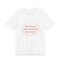 Not Distant Just Protecting My Energy T-Shirt – Empath Quote Shirt, Mental Health Tee, Minimalist Self Care Introvert Aesthetic Unisex Graphic Tee
