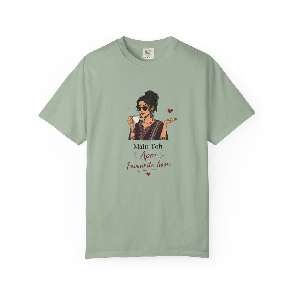 "Main Toh Apni Favourite Hoon" T-Shirt