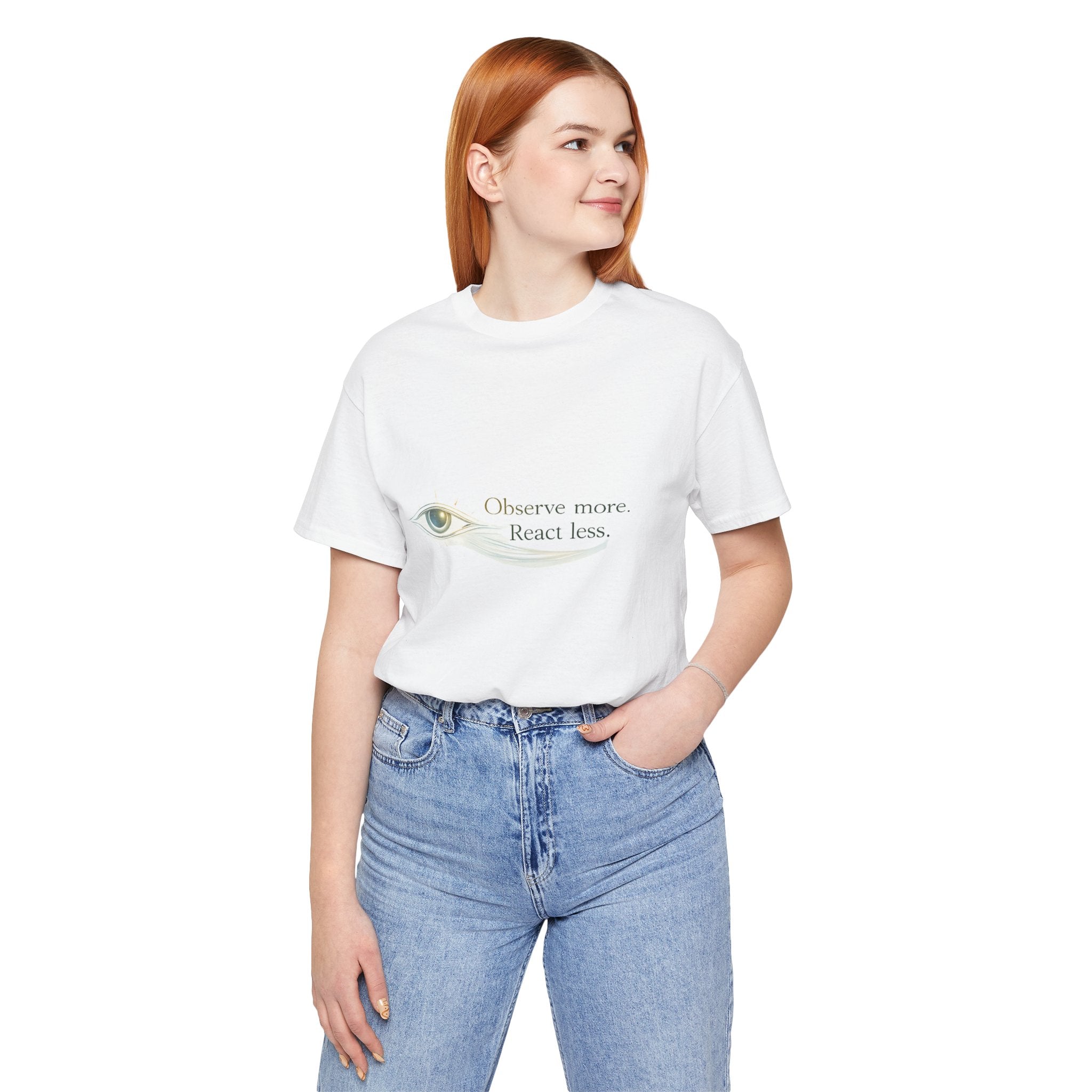 Observe More React Less T-Shirt – Minimalist Eye Graphic Tee, Mindfulness Quote Shirt, Introvert Aesthetic Unisex Graphic Tee