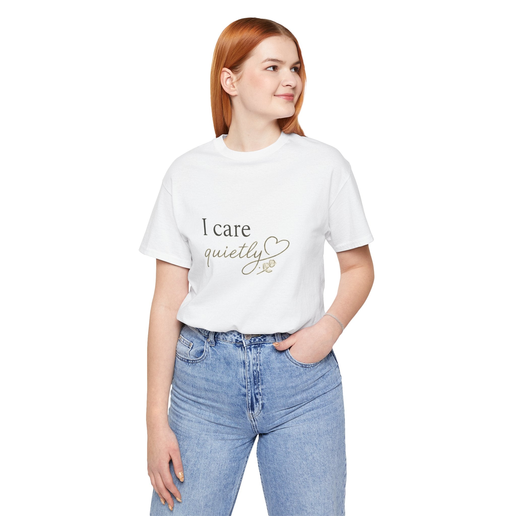 I Care Quietly T-Shirt – Emotional Quote Shirt, Minimalist Heart Typography, Introvert Aesthetic Unisex Graphic Tee