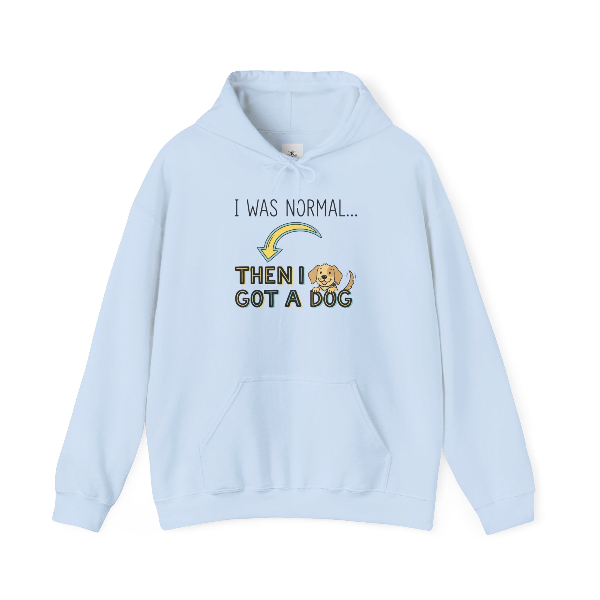 I Was Normal Then I Got a Dog Hoodie Funny Dog Lover Hoodie Dog Mom Sweatshirt Dog Dad Gift Pet Lover Pullover