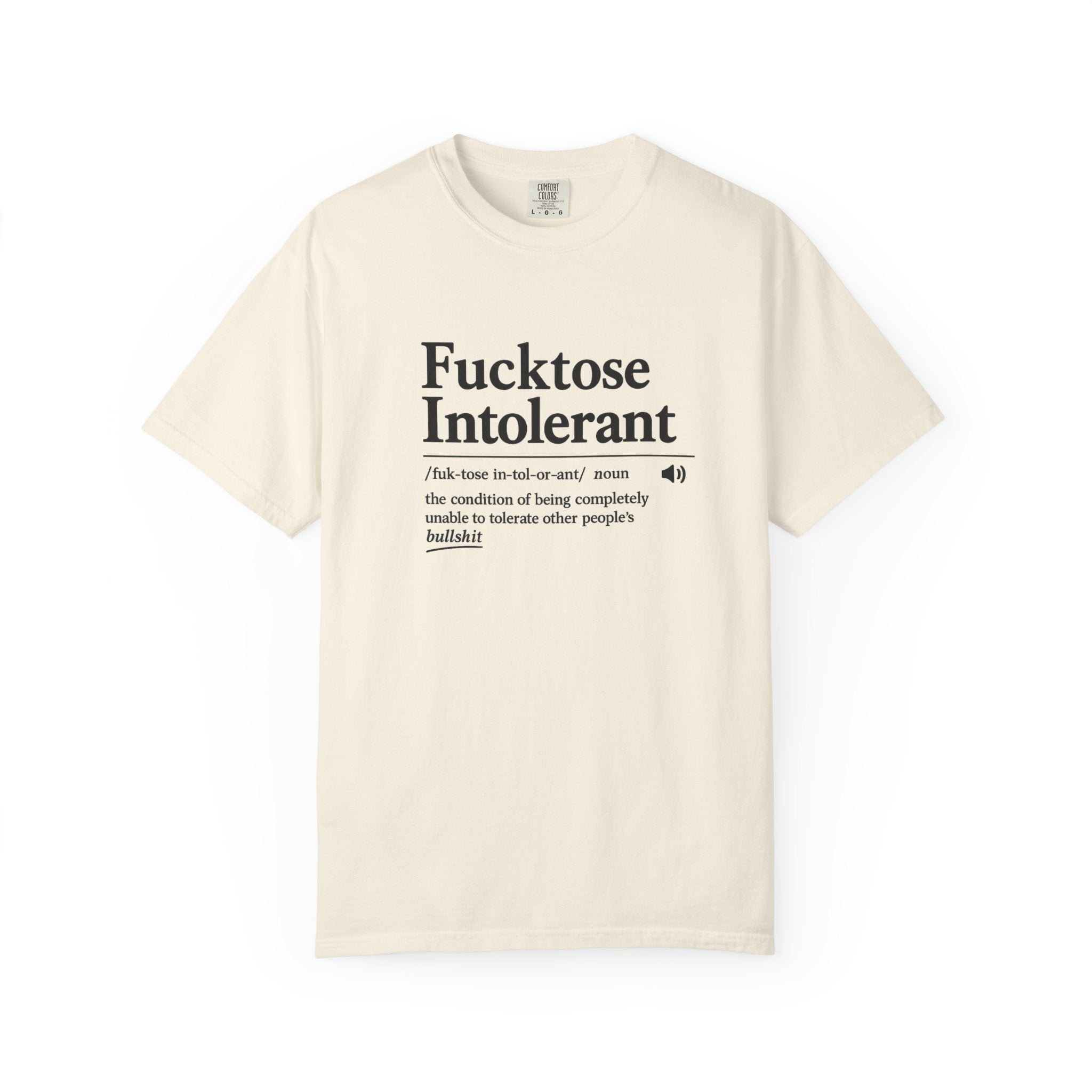 Fucktose Intolerant T-Shirt