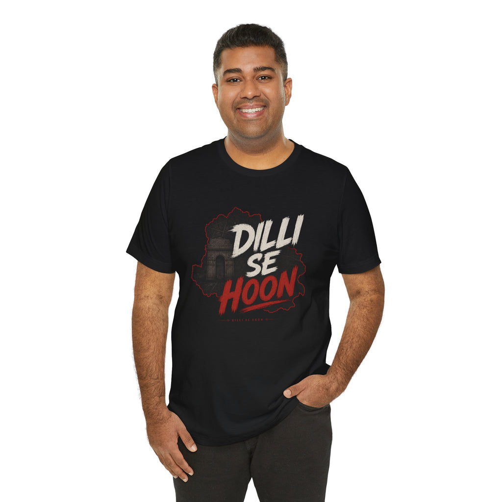 Dilli Se Hoon T-Shirt Delhi Skyline Typography Tee India Pride Shirt Desi Streetwear Unisex Graphic Gift