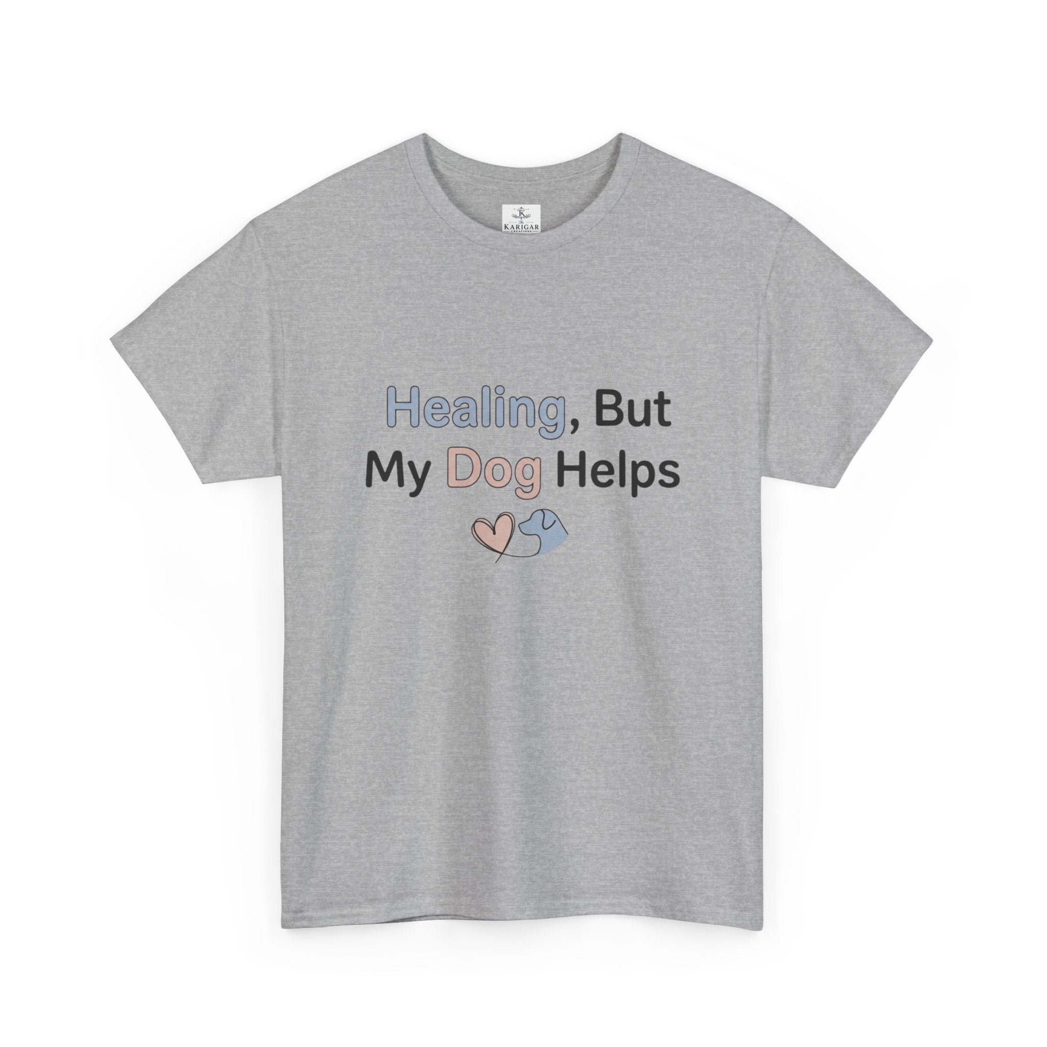 Healing But My Dog Helps Shirt Dog Lover Tee Mental Health Support Shirt Cute Dog Mom Gift Pet Lover T Shirt