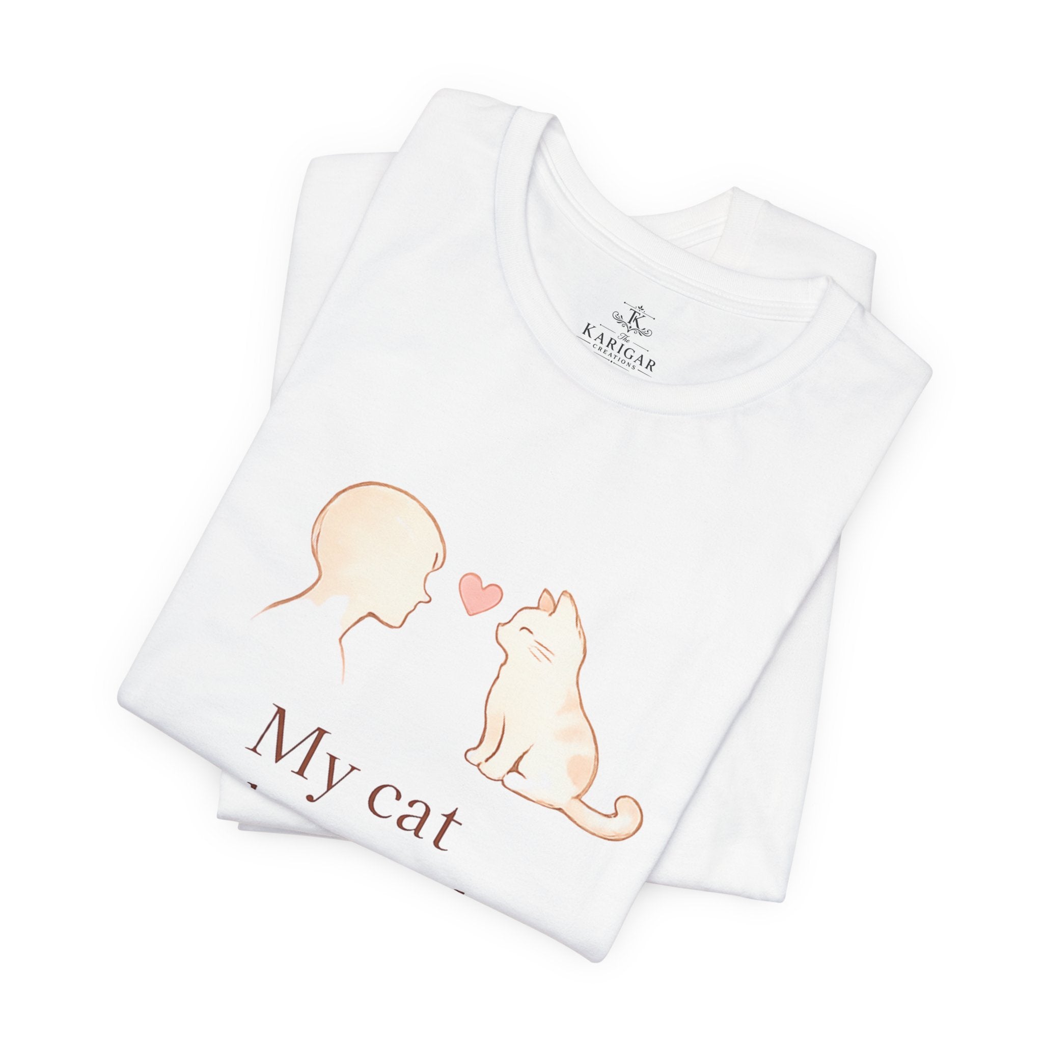 My Cat Understands Me Better Shirt Cat Lover T Shirt Cute Cat Illustration Tee Pet Lover Shirt