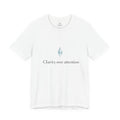 Clarity Over Attention T-Shirt – Minimalist Quote Shirt, Crystal Typography Tee, Mindfulness Aesthetic Streetwear Unisex Graphic Tee
