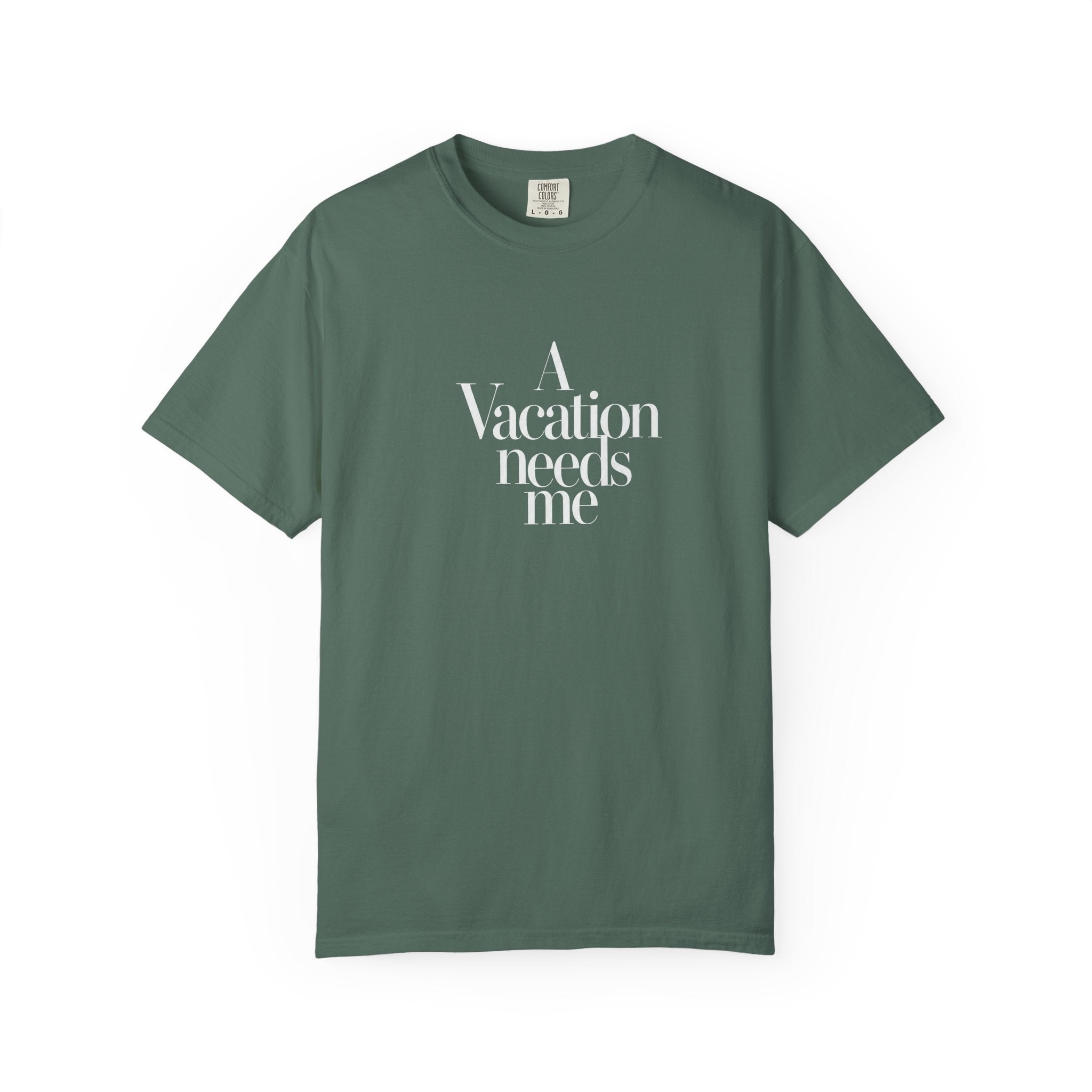 "Vacation Needs Me" T-Shirt