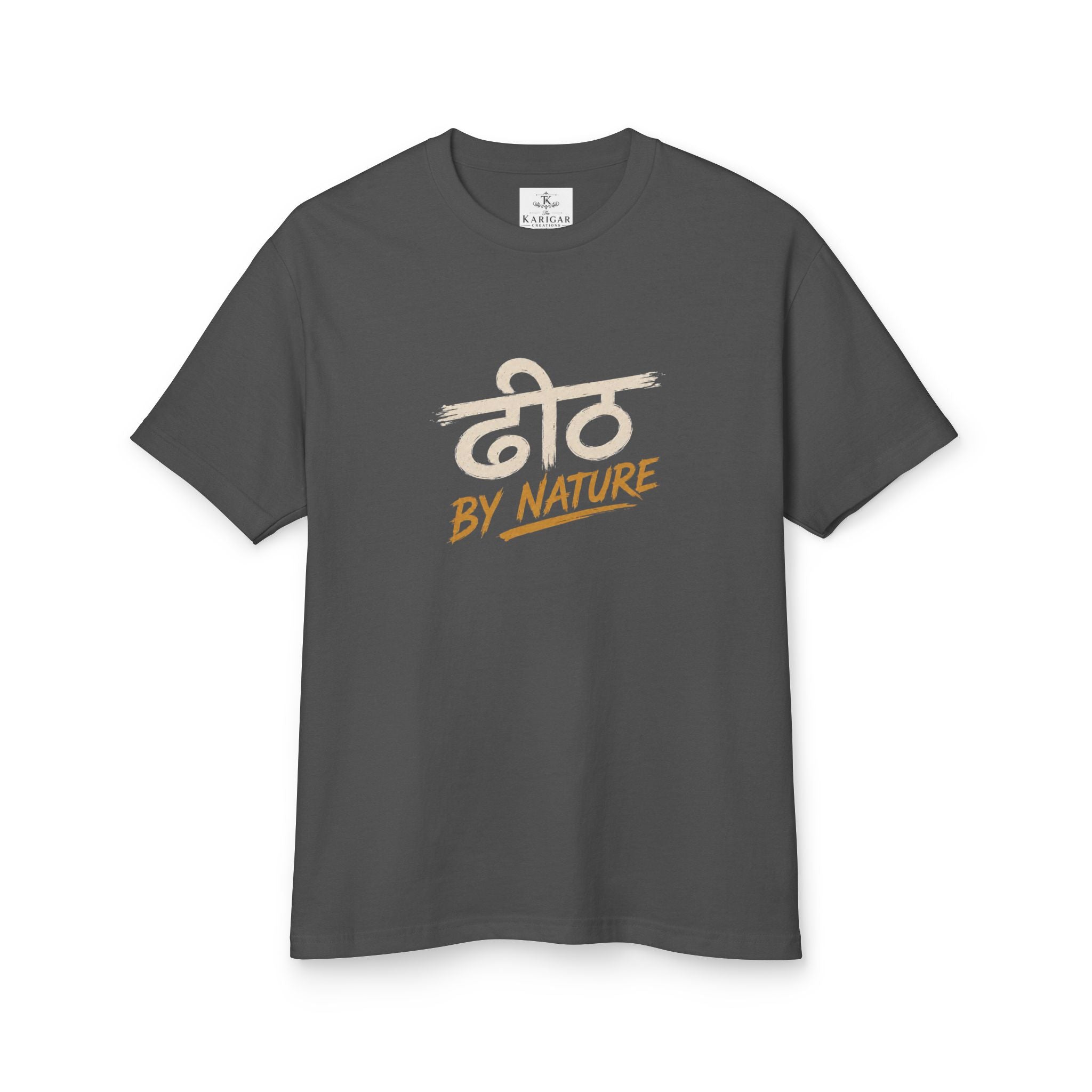 ढीठ By Nature Graphic Tee