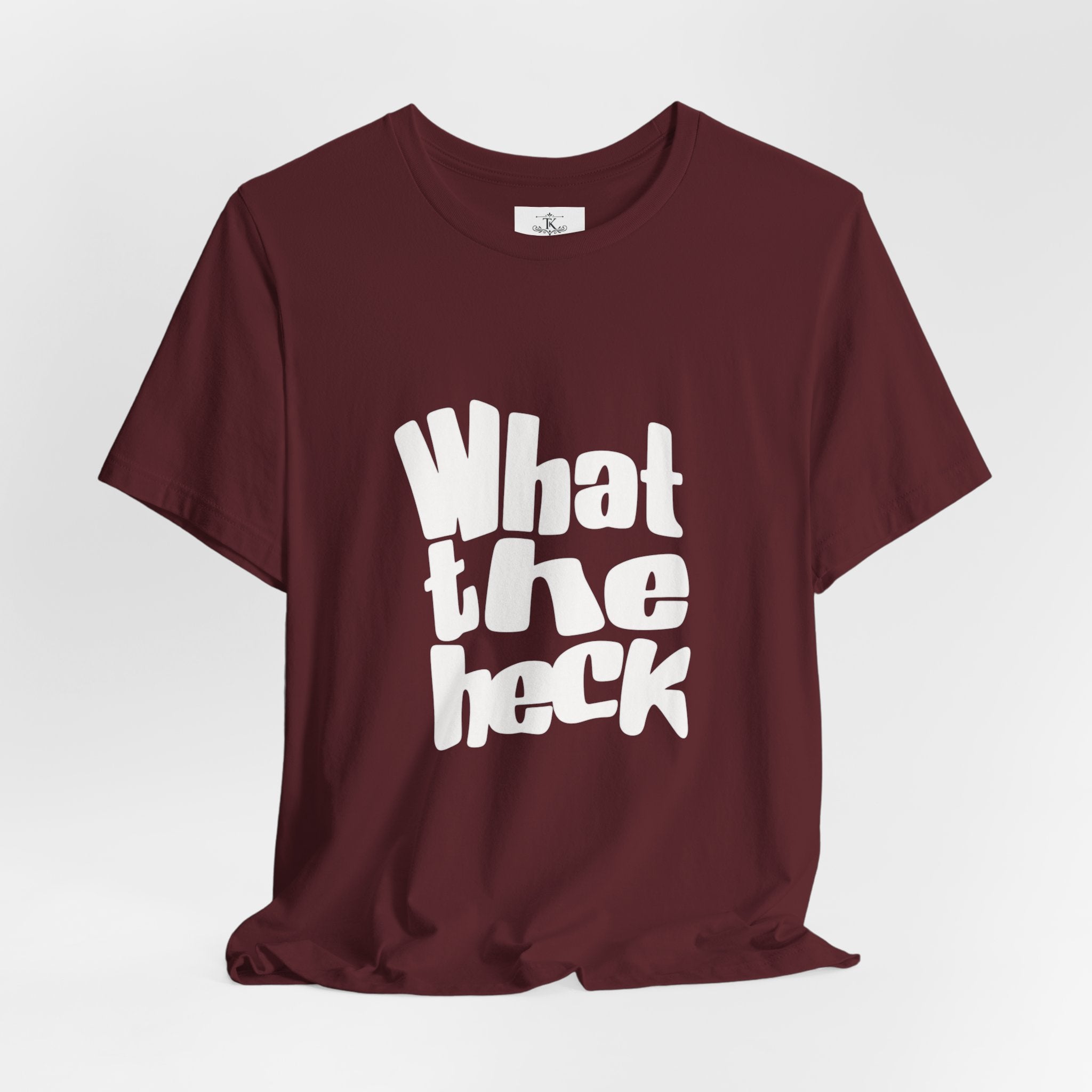 "What the Heck" T-Shirt