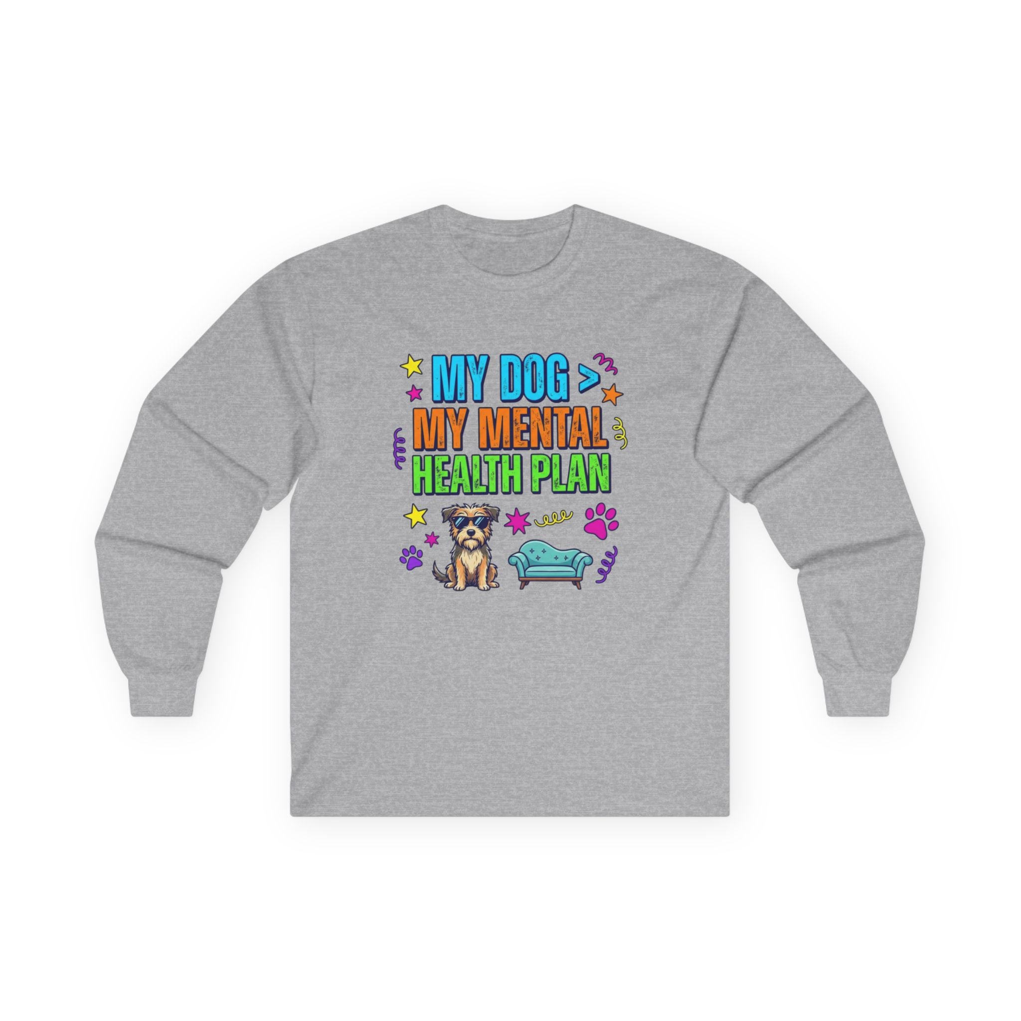 My Dog My Mental Health Plan Long Sleeve Tee Dog Lover Shirt Cute Dog Therapy Shirt Pet Lover Gift Funny Dog Shirt
