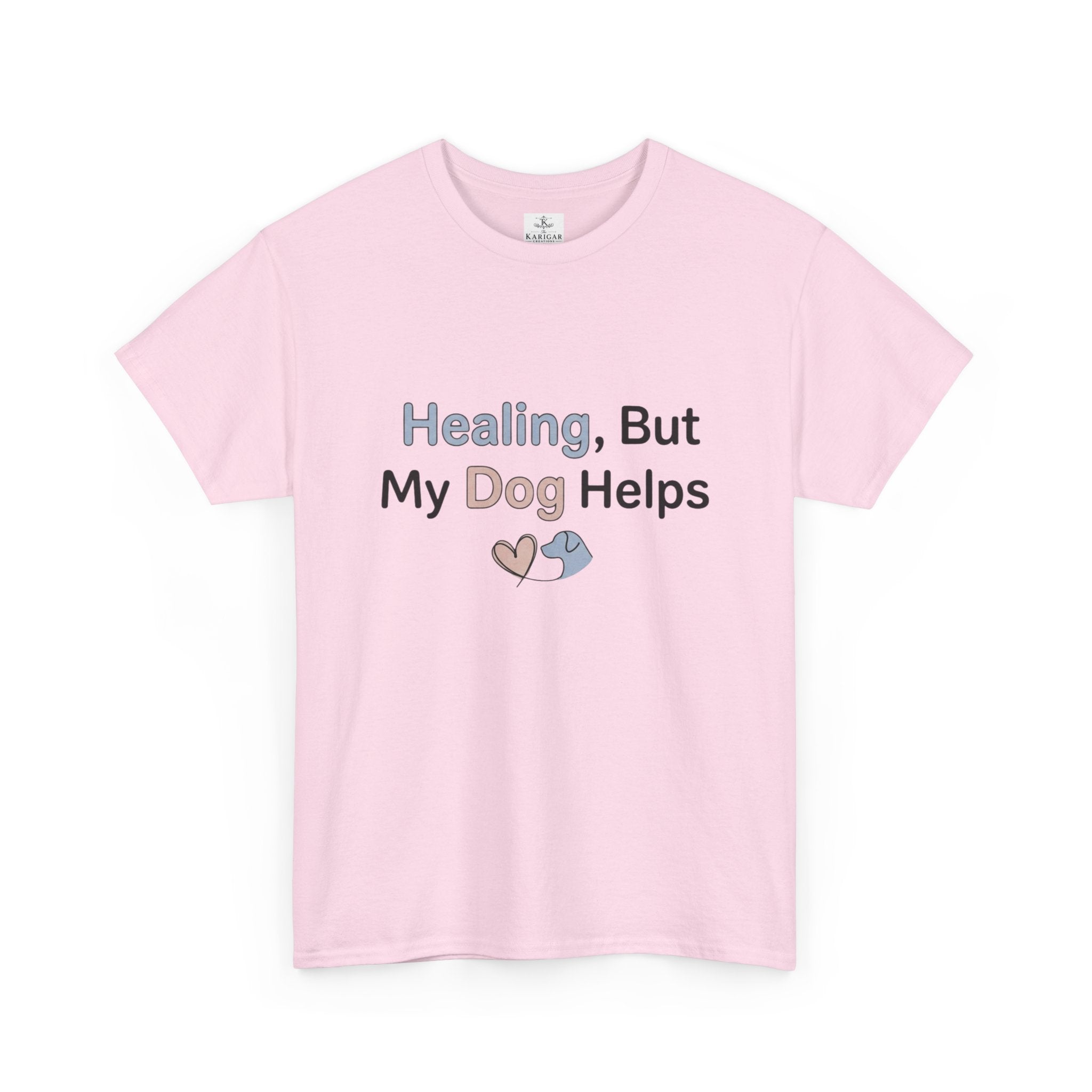 Healing But My Dog Helps Shirt Dog Lover Tee Mental Health Support Shirt Cute Dog Mom Gift Pet Lover T Shirt