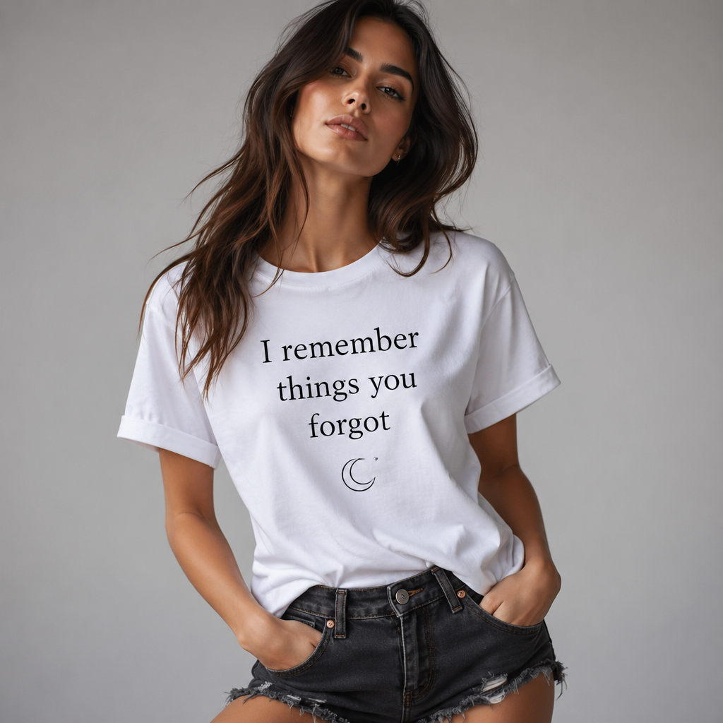I Remember Things You Forgot T-Shirt – Emotional Quote Shirt, Crescent Moon Tee, Minimalist Introvert Aesthetic Unisex Graphic Tee