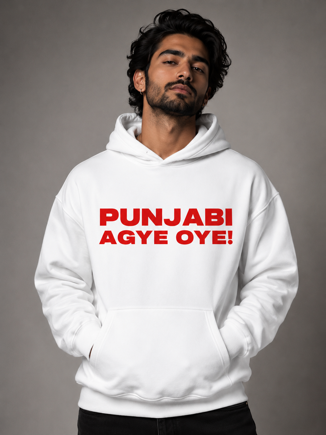 "PUNJABI AGYE OYE" Hoodie