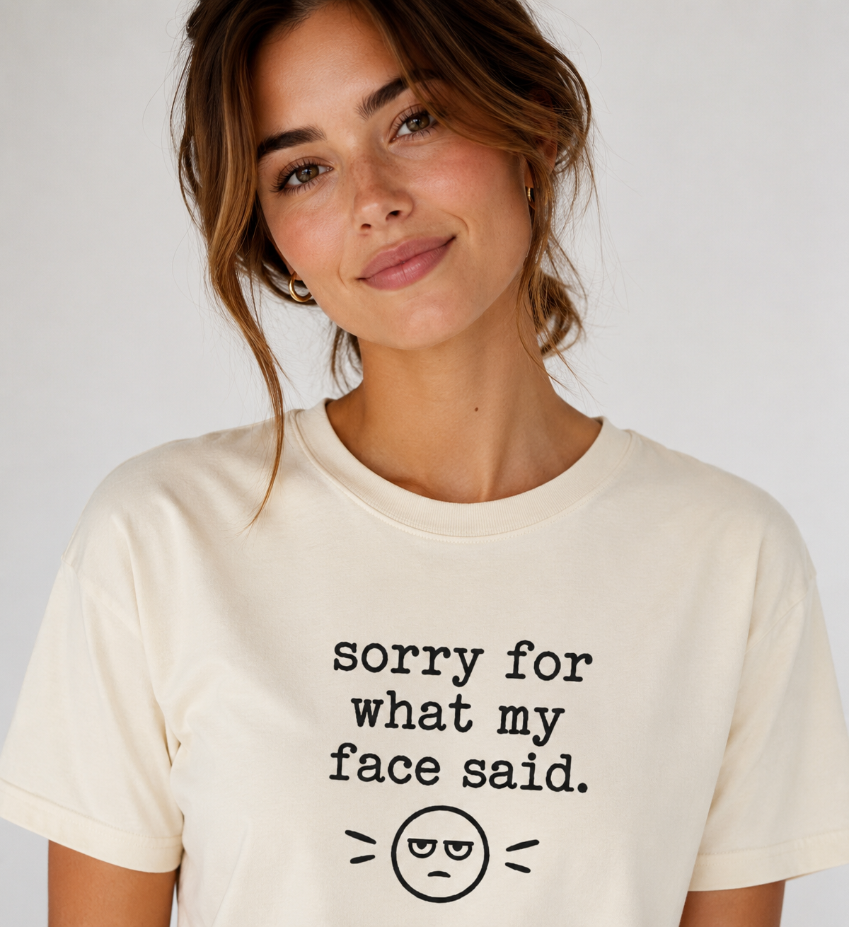 "Sorry For What My Face Said" T-Shirt