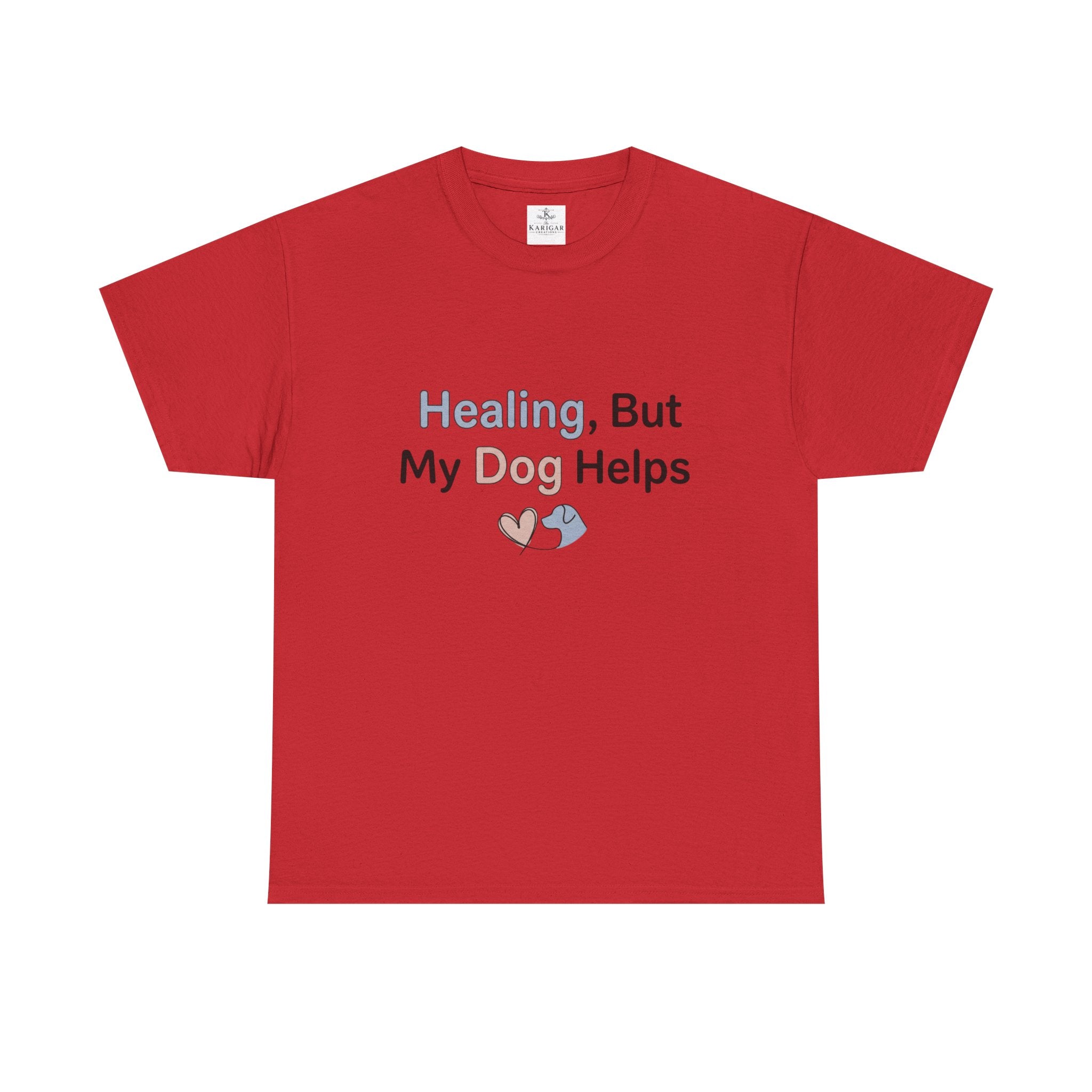 Healing But My Dog Helps Shirt Dog Lover Tee Mental Health Support Shirt Cute Dog Mom Gift Pet Lover T Shirt