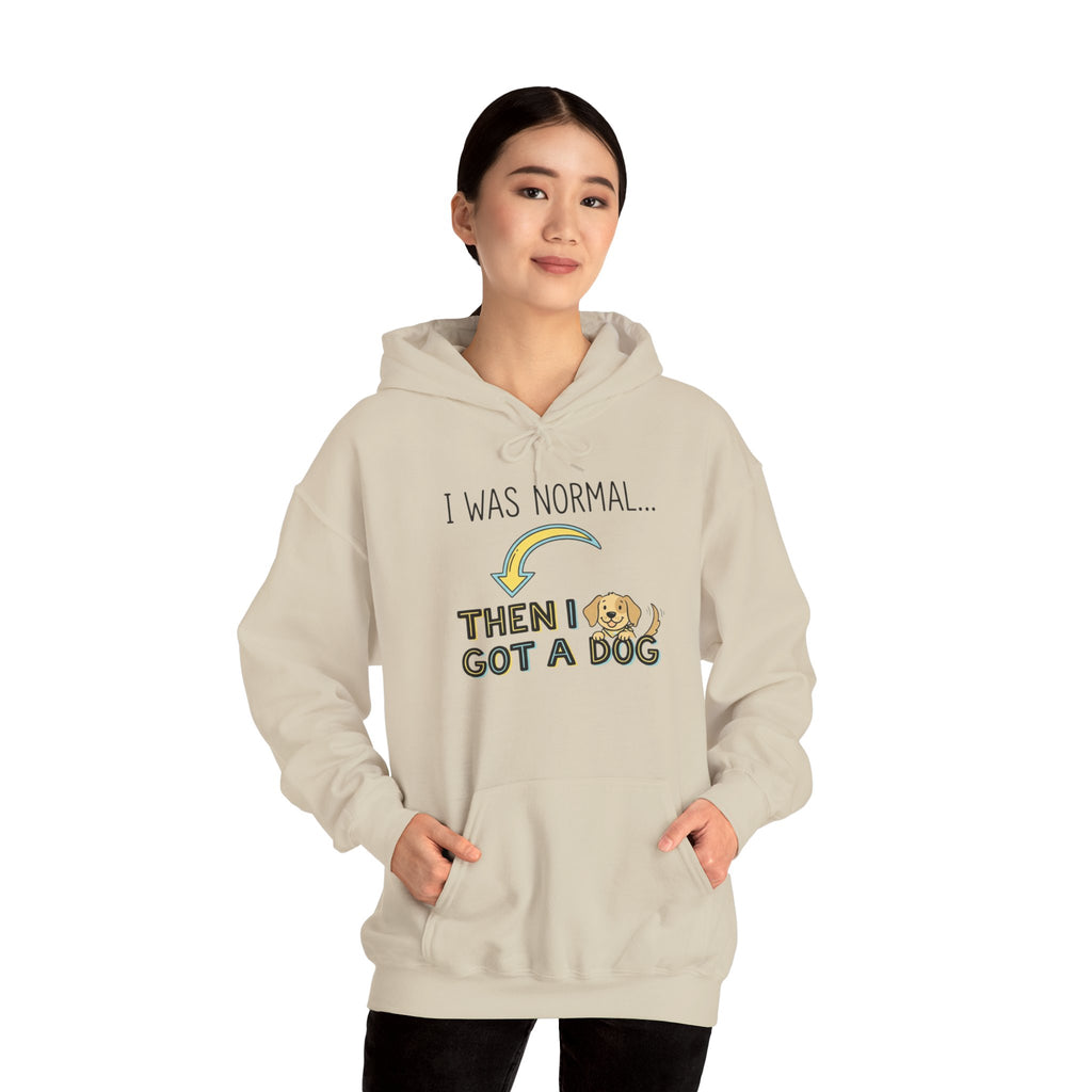 I Was Normal Then I Got a Dog Hoodie Funny Dog Lover Hoodie Dog Mom Sweatshirt Dog Dad Gift Pet Lover Pullover