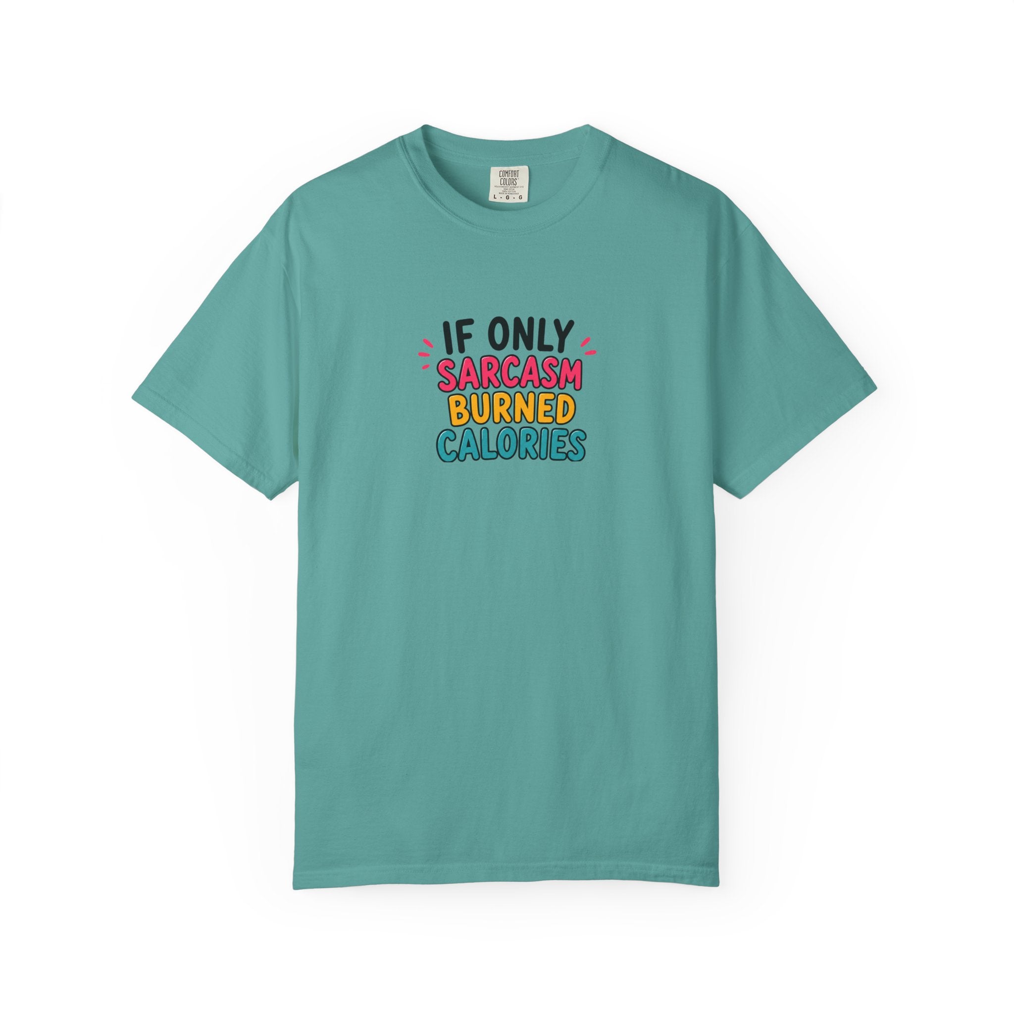 Sarcasm Burned Calories — Alternate View | The Karigar Creations