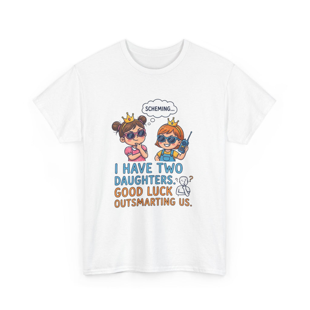I Have Two Daughters Shirt Funny Dad T Shirt Cartoon Tee Parenting Humor Shirt Girl Dad Shirt Fathers Day Gift