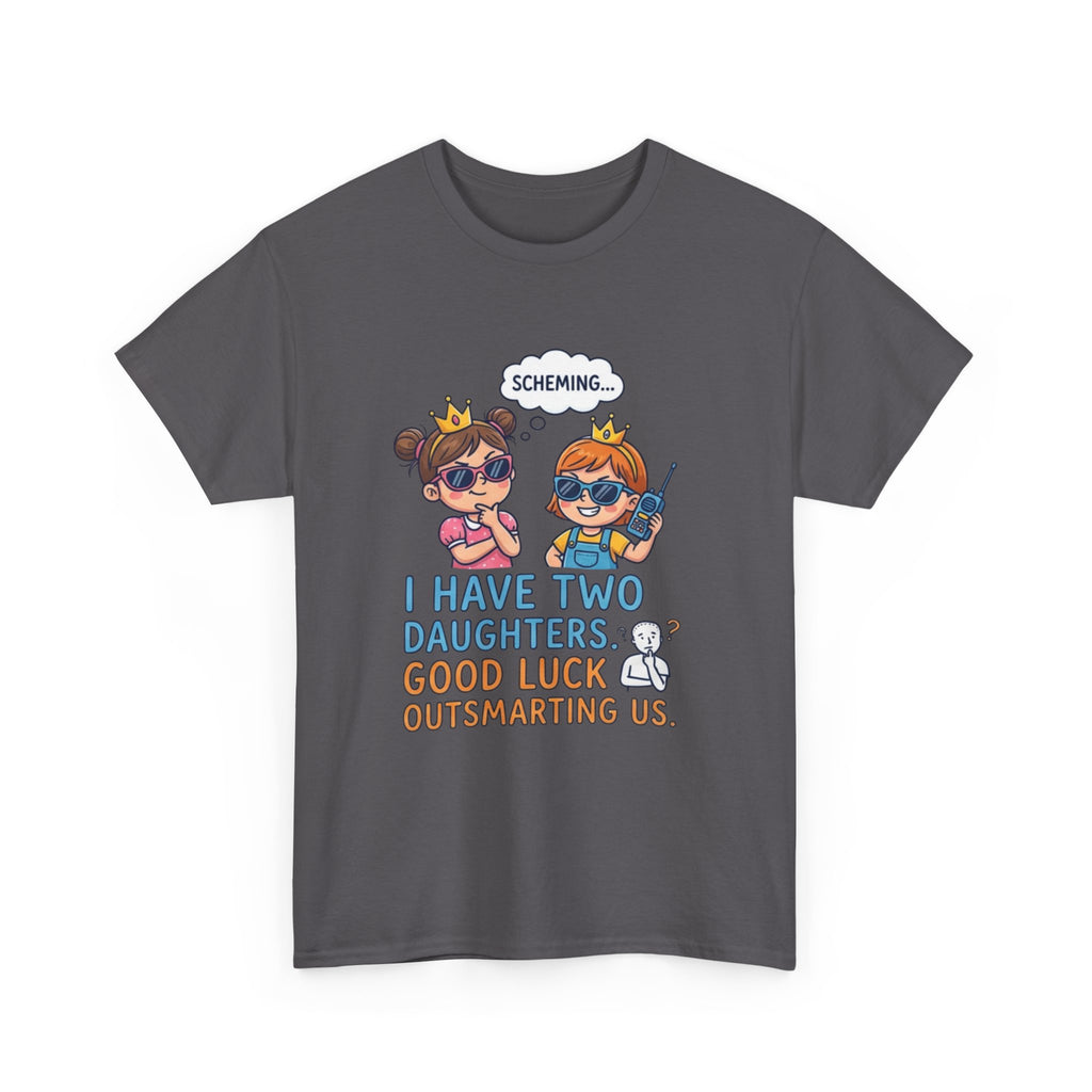 I Have Two Daughters Shirt Funny Dad T Shirt Cartoon Tee Parenting Humor Shirt Girl Dad Shirt Fathers Day Gift