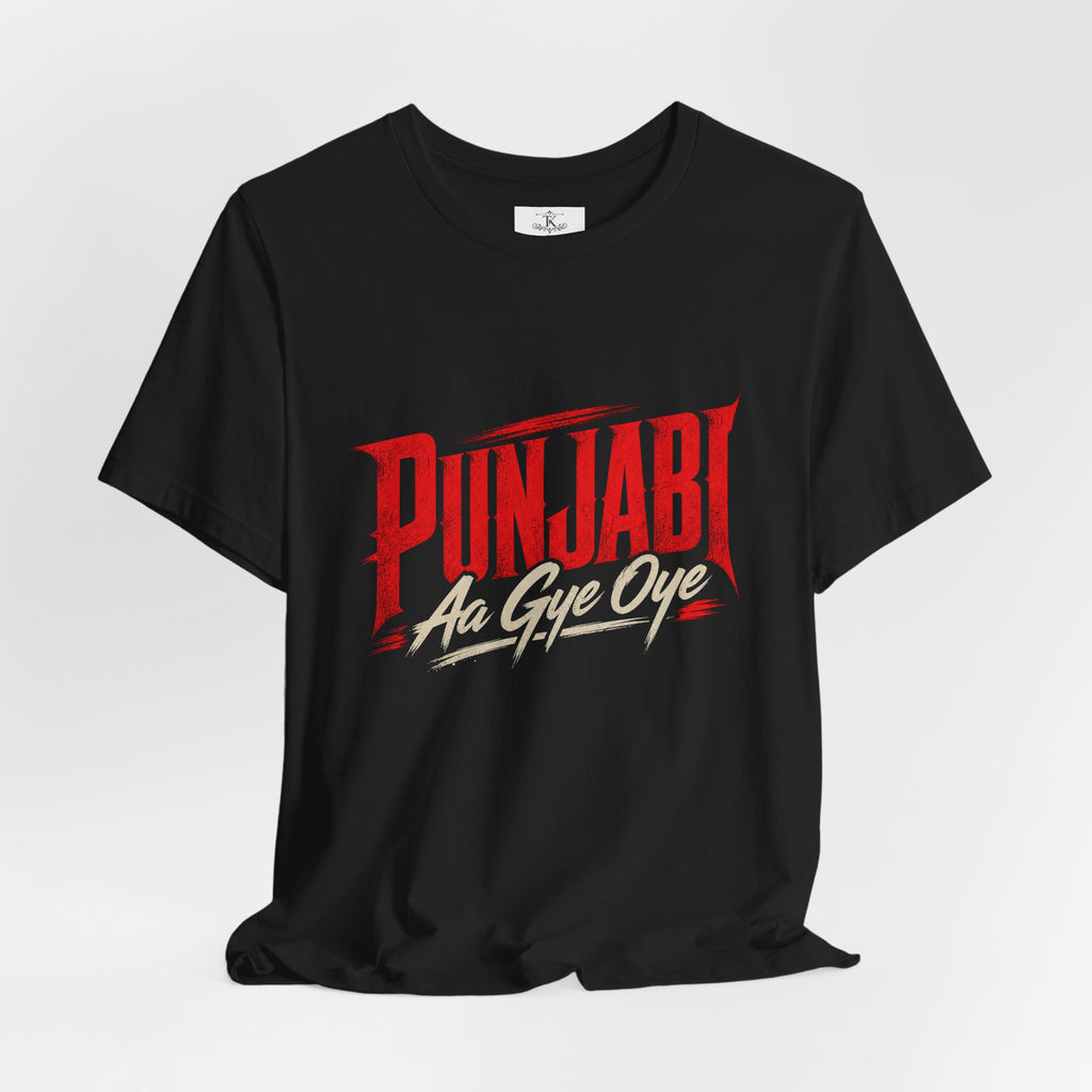Punjabi Aa Gye Oye Tee Punjabi Pride Typography T-Shirt