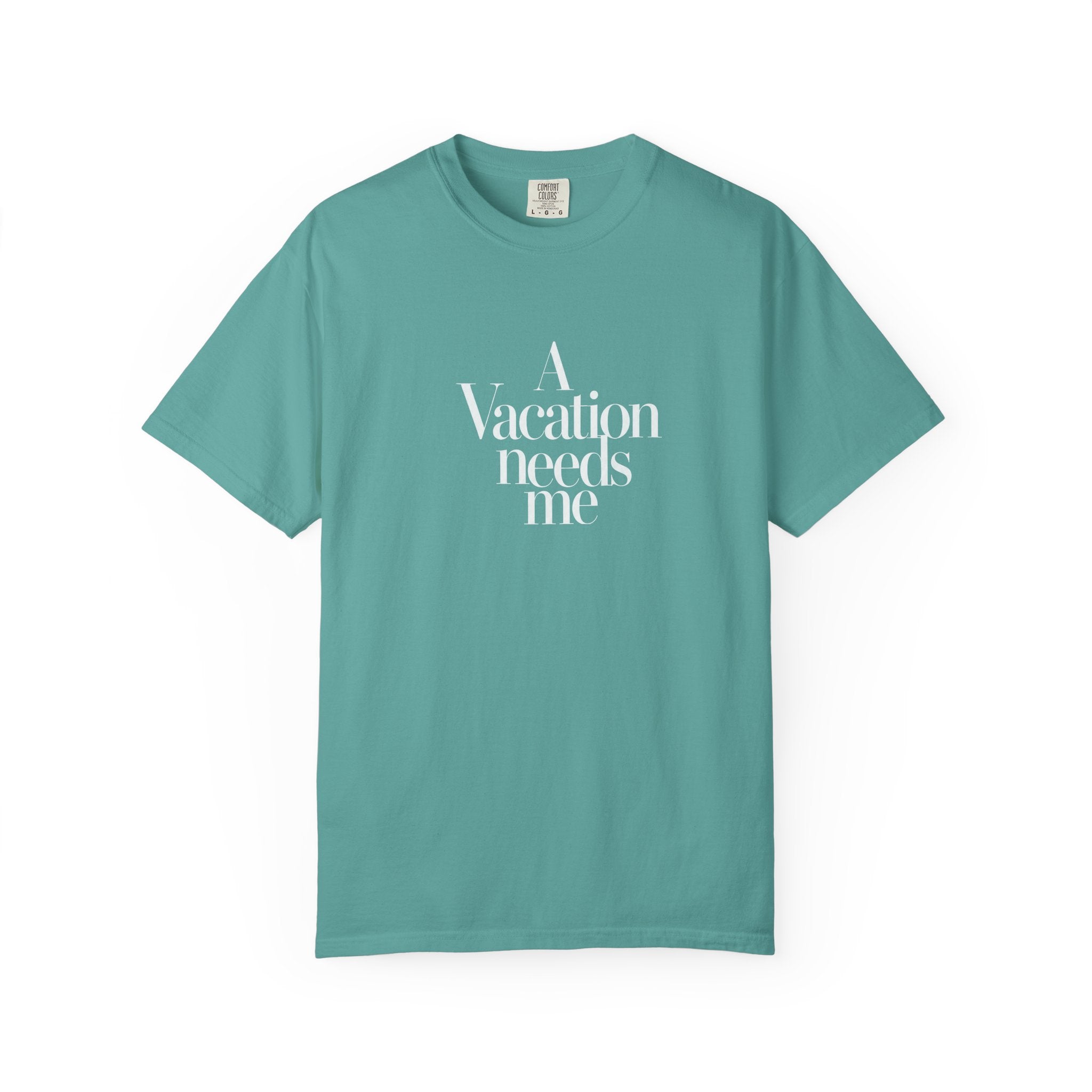 "Vacation Needs Me" T-Shirt