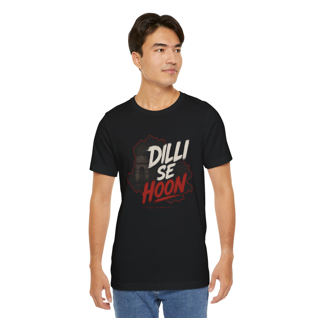 Dilli Se Hoon T-Shirt Delhi Skyline Typography Tee India Pride Shirt Desi Streetwear Unisex Graphic Gift
