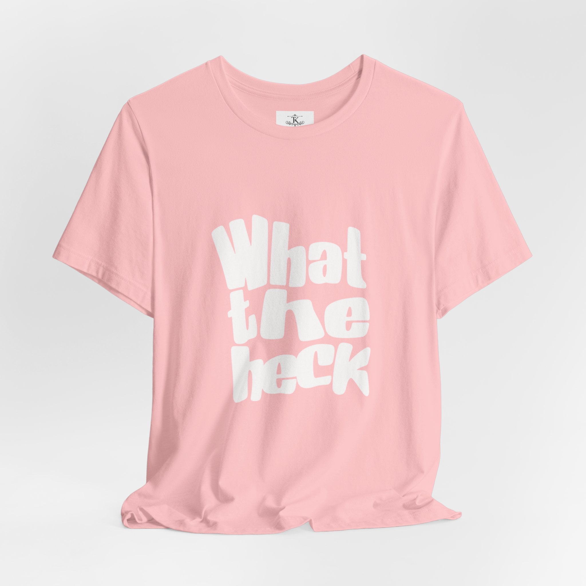 "What the Heck" T-Shirt