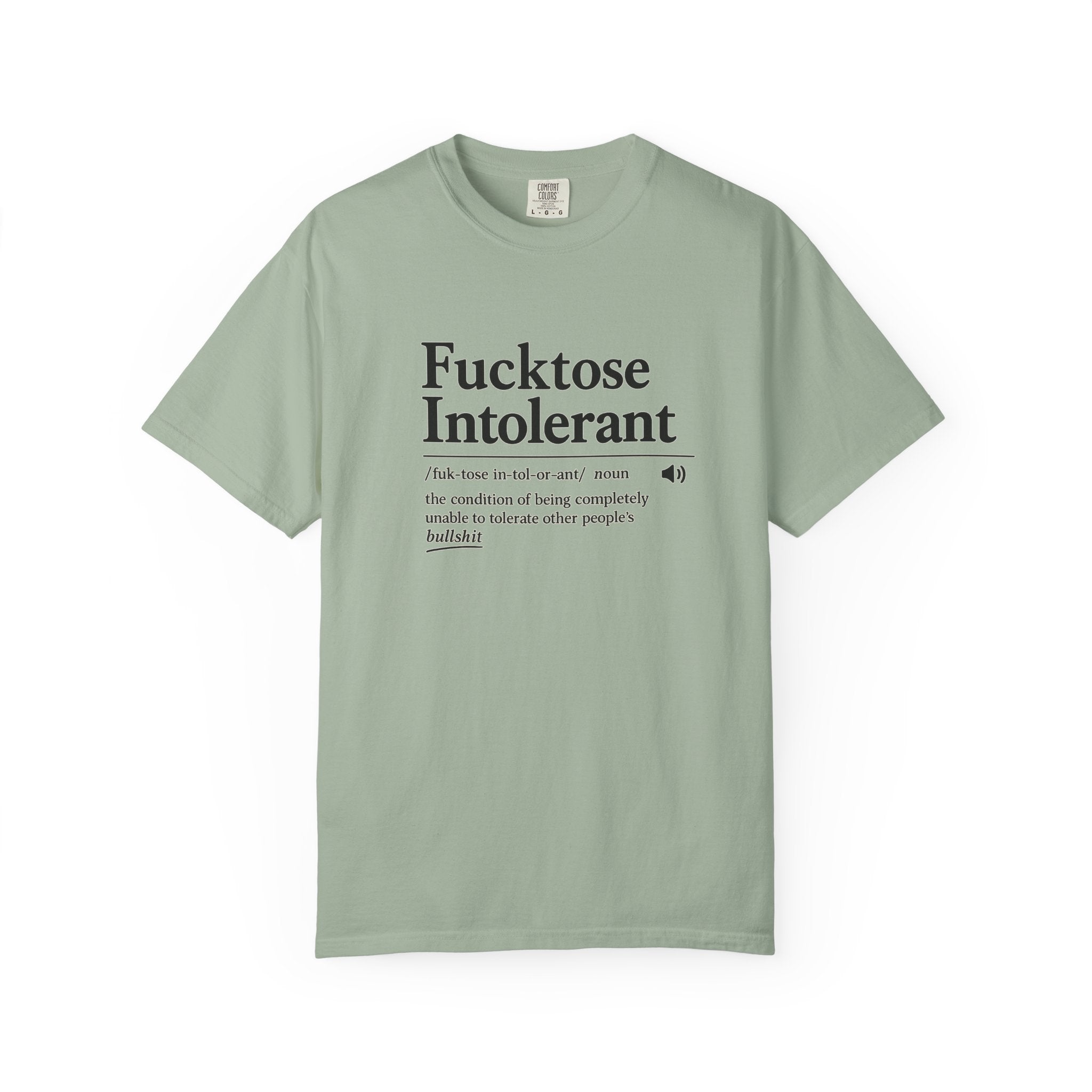 Fucktose Intolerant T-Shirt