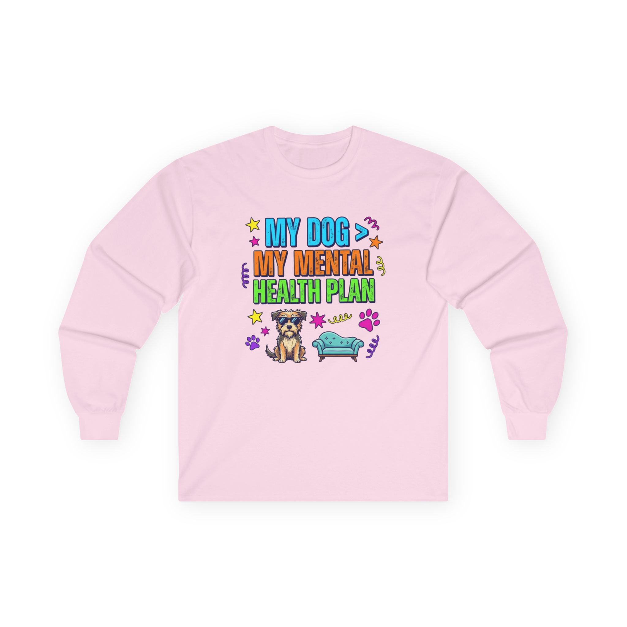 My Dog My Mental Health Plan Long Sleeve Tee Dog Lover Shirt Cute Dog Therapy Shirt Pet Lover Gift Funny Dog Shirt