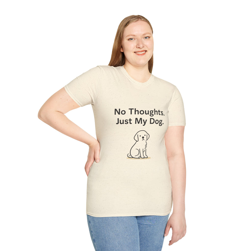 No Thoughts Just My Dog Shirt Dog Lover T Shirt Funny Dog Shirt Dog Mom Gift Dog Dad Tee Pet Lover Shirt