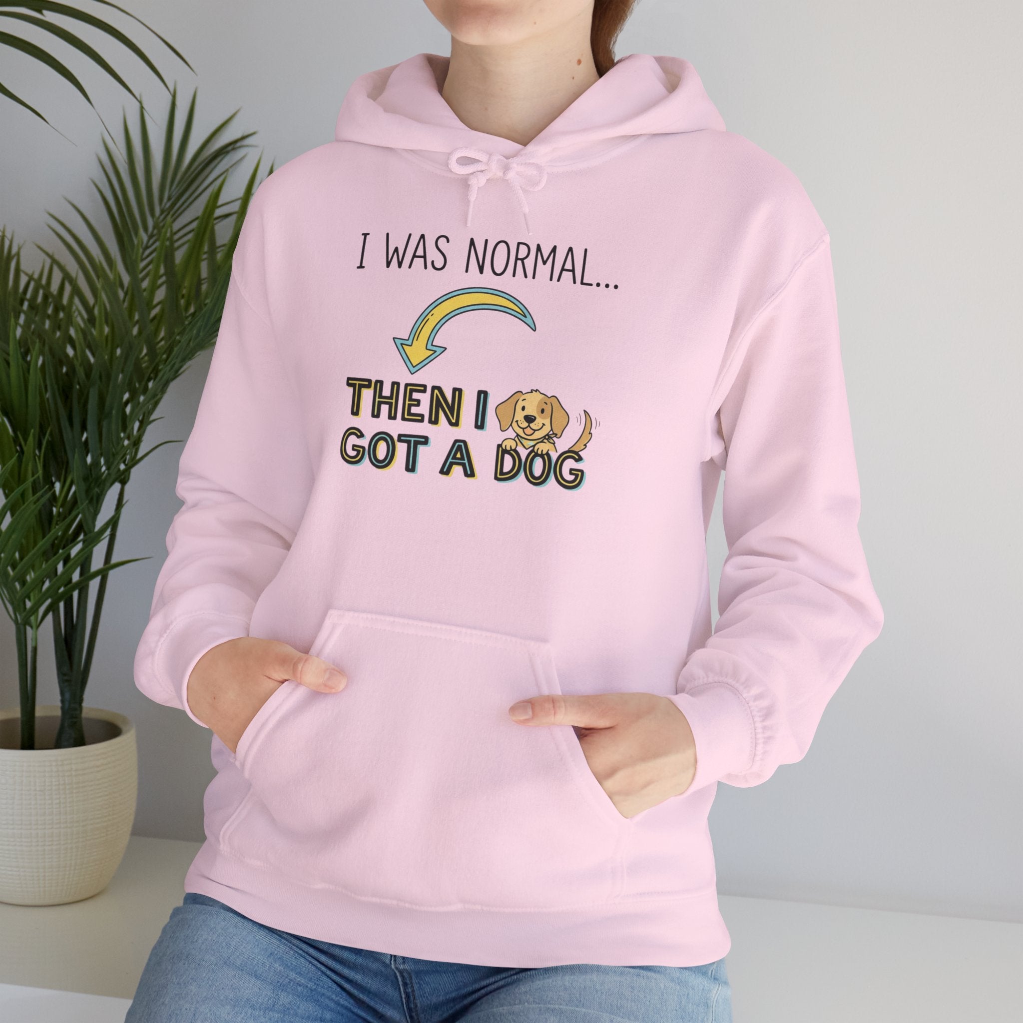 I Was Normal Then I Got a Dog Hoodie Funny Dog Lover Hoodie Dog Mom Sweatshirt Dog Dad Gift Pet Lover Pullover