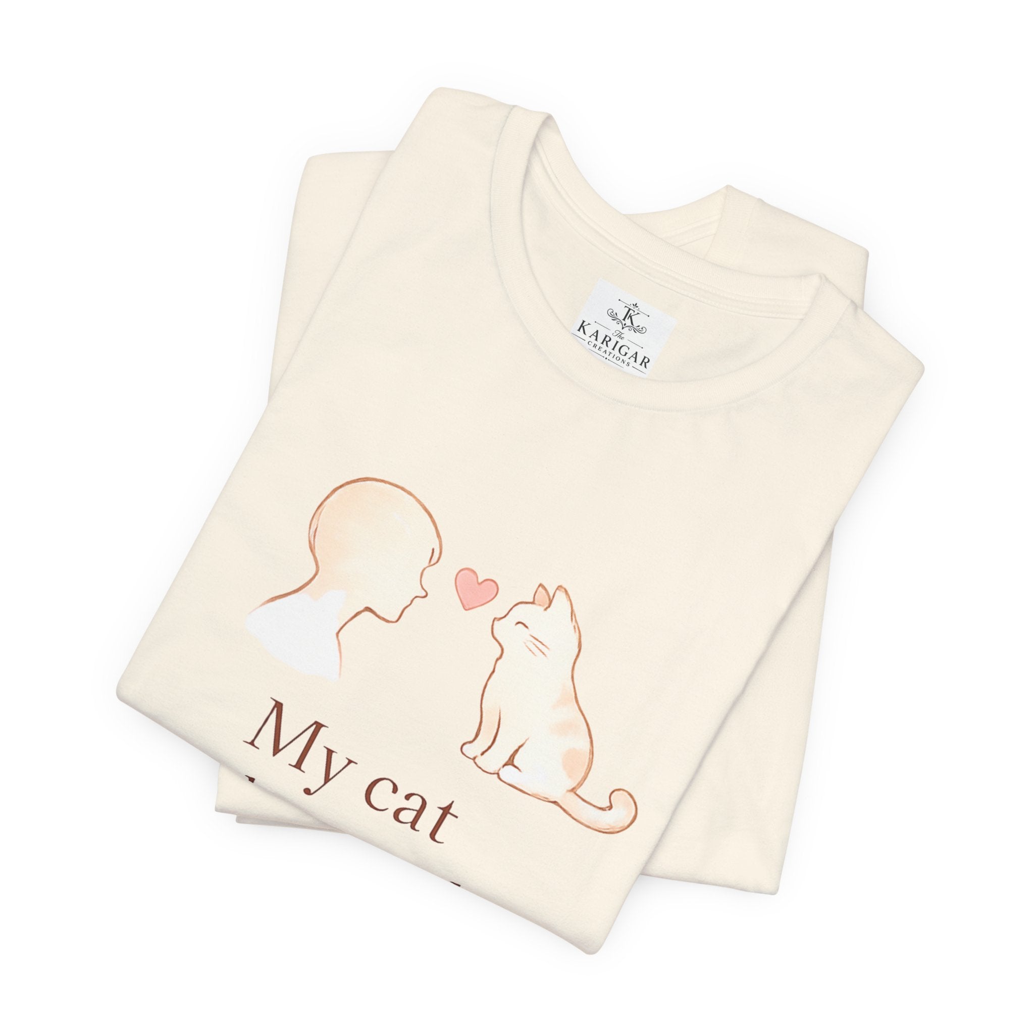 My Cat Understands Me Better Shirt Cat Lover T Shirt Cute Cat Illustration Tee Pet Lover Shirt