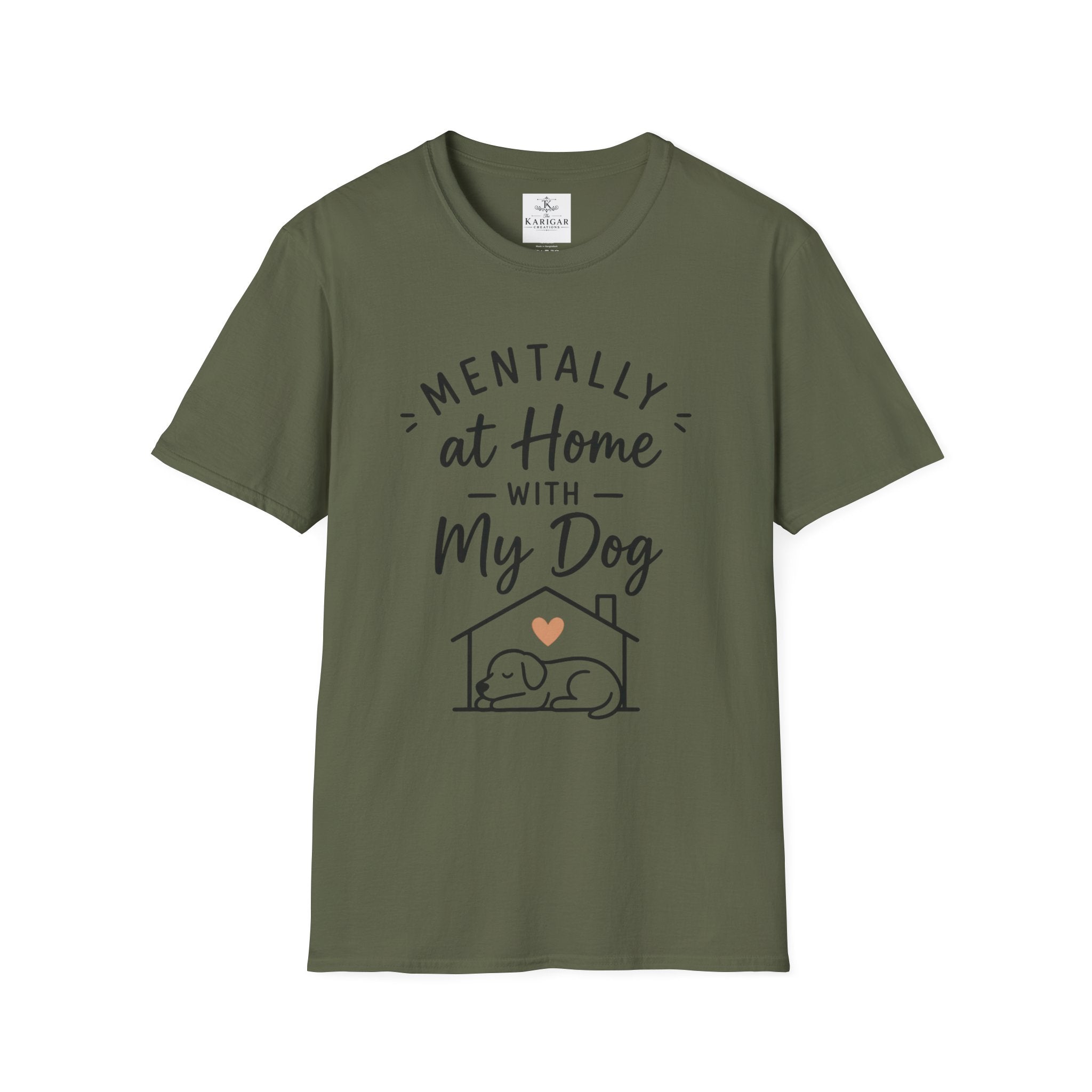 Mentally At Home With My Dog Shirt Dog Lover T Shirt Cute Pet Lover Tee Dog Mom Gift Dog Dad Shirt