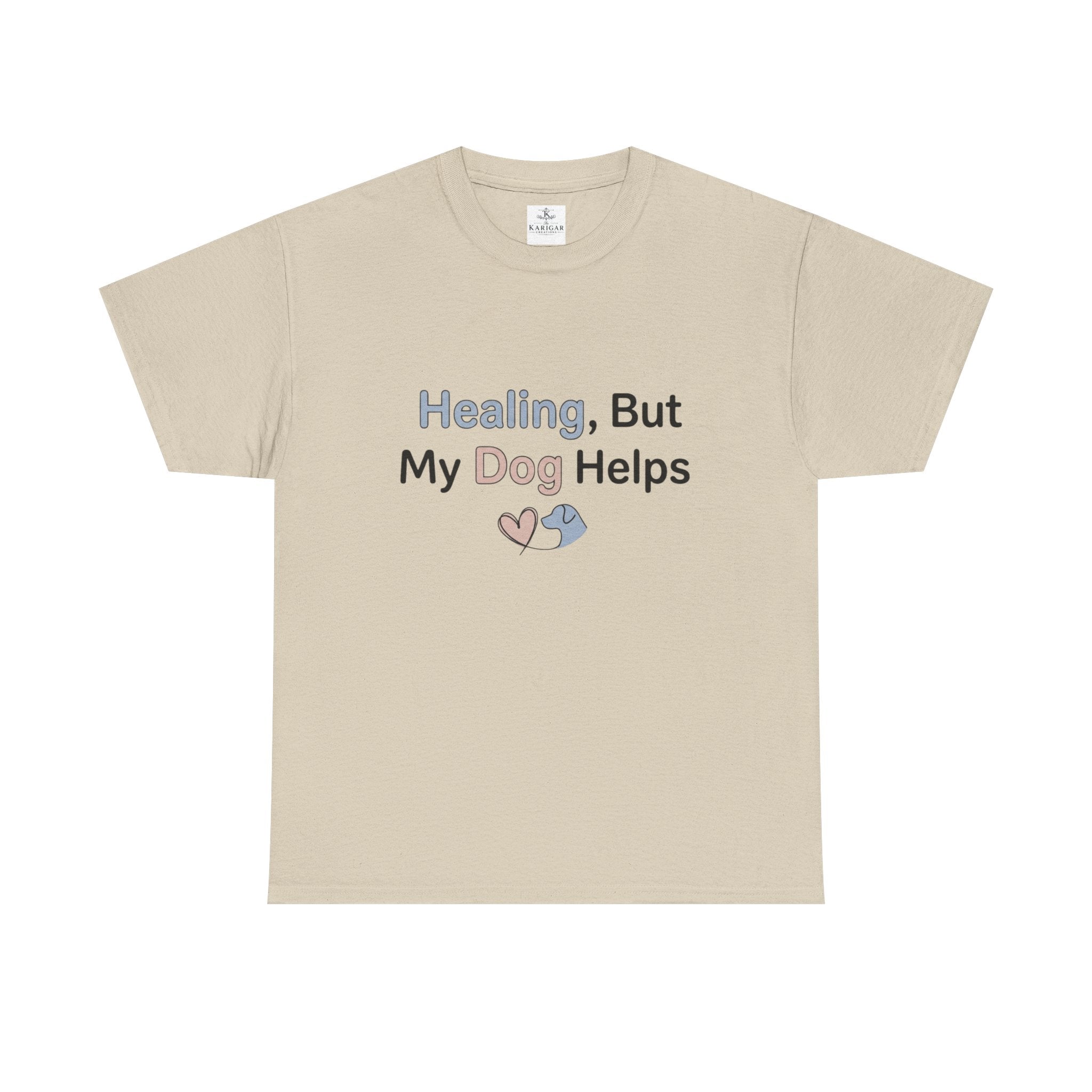 Healing But My Dog Helps Shirt Dog Lover Tee Mental Health Support Shirt Cute Dog Mom Gift Pet Lover T Shirt